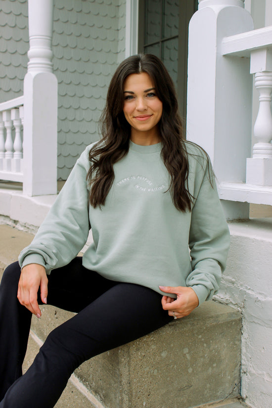Load image into Gallery viewer, There Is Purpose in the Waiting Sweatshirt -Sage

